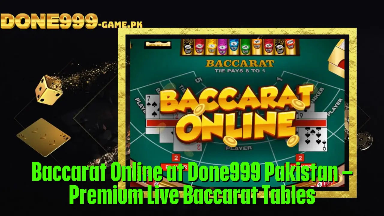 Baccarat Online at Done999 Pakistan – Premium Live Baccarat Tables 2 Baccarat Online at Done999 Pakistan – Premium Live Baccarat Tables (2)